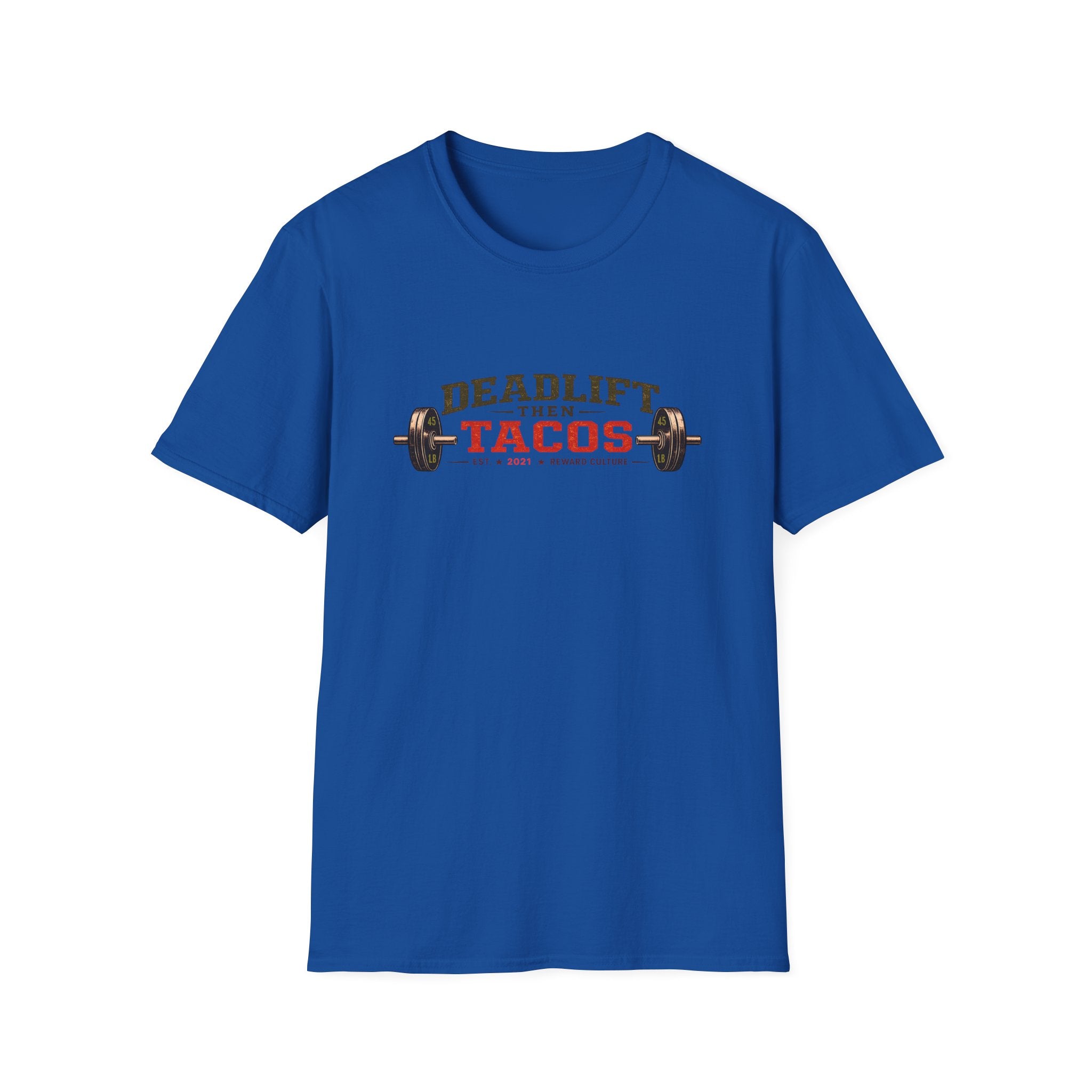 Deadlift Then Tacos | Premium Unisex T-Shirt | Gym Then Tacos