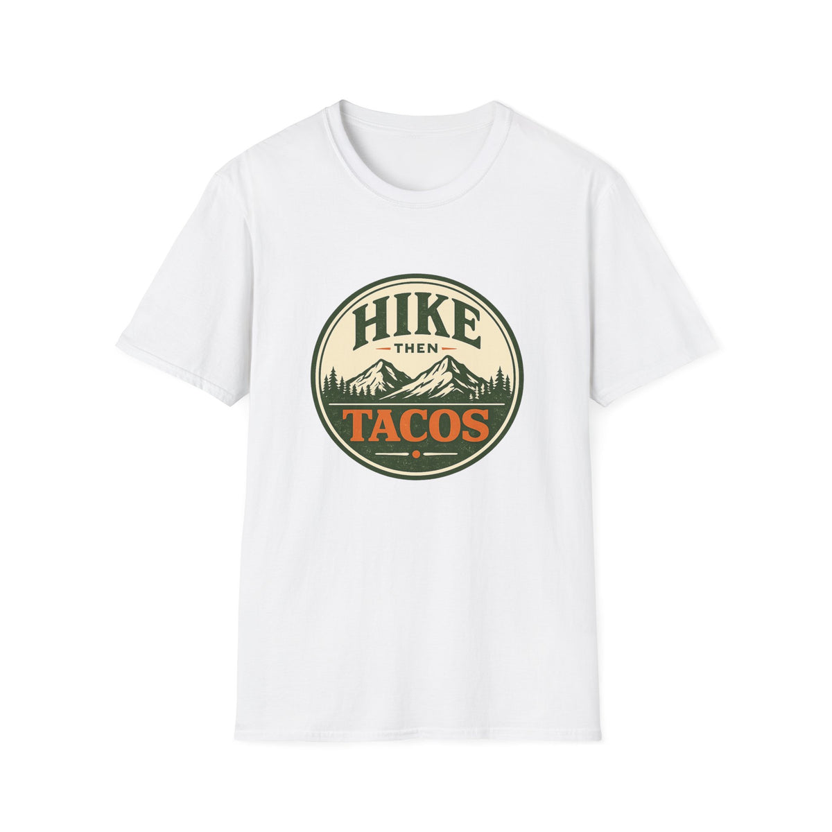Hike Then Tacos | Premium Unisex T-Shirt | Gym Then Tacos