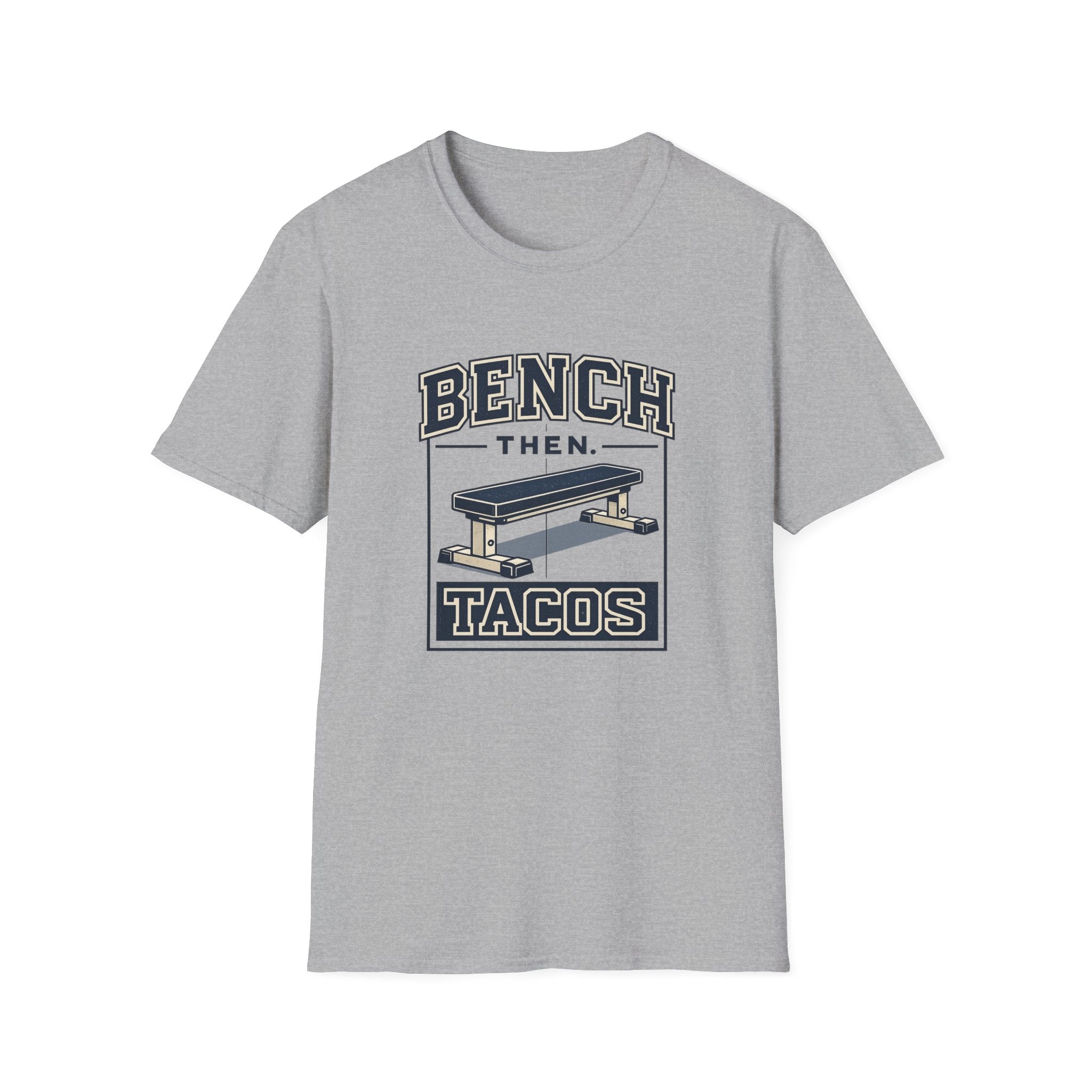 Bench Then Tacos | Premium Unisex T-Shirt | Gym Then Tacos