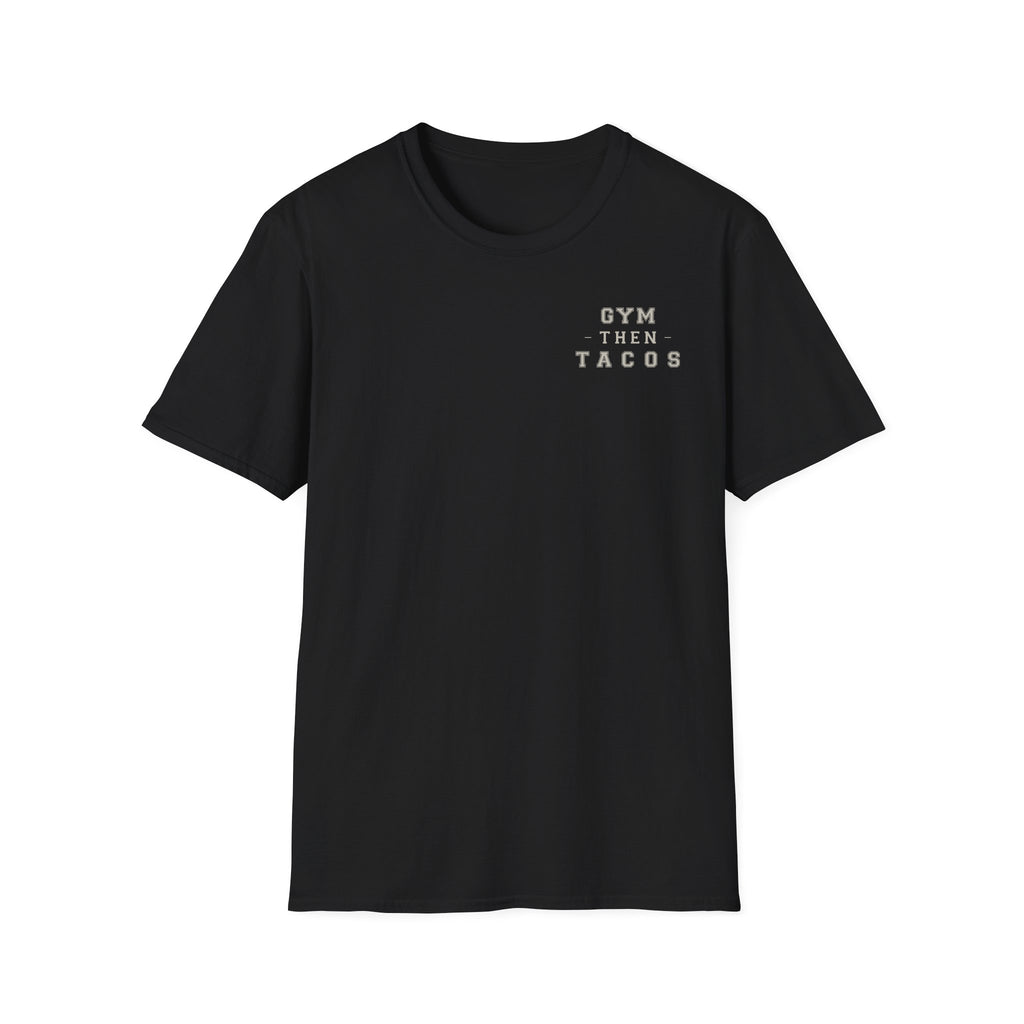 Progress Over Perfection - Gym Then Tacos T-Shirt