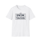 Swim Then Tacos | Premium Unisex T-Shirt | Gym Then Tacos