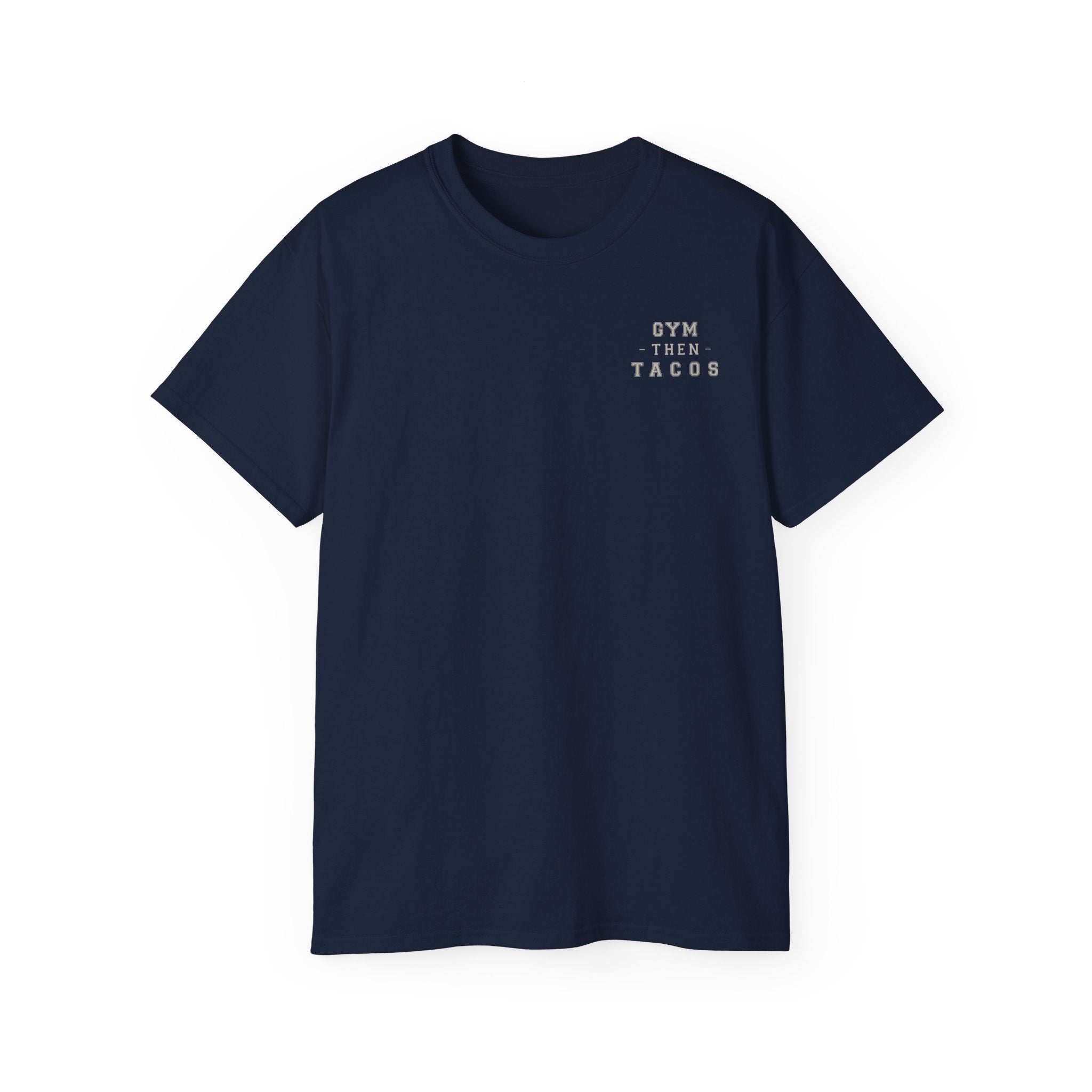 Gym Then Tacos Tee — Fitness Motivation Shirt for Gym Lovers