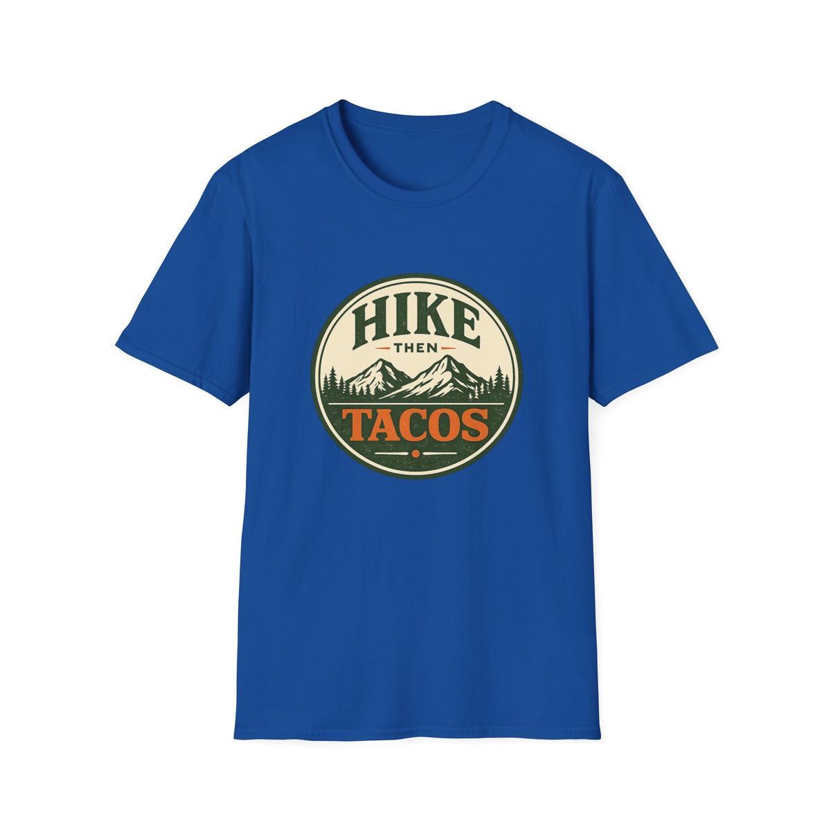 Hike Then Tacos | Premium Unisex T-Shirt | Gym Then Tacos