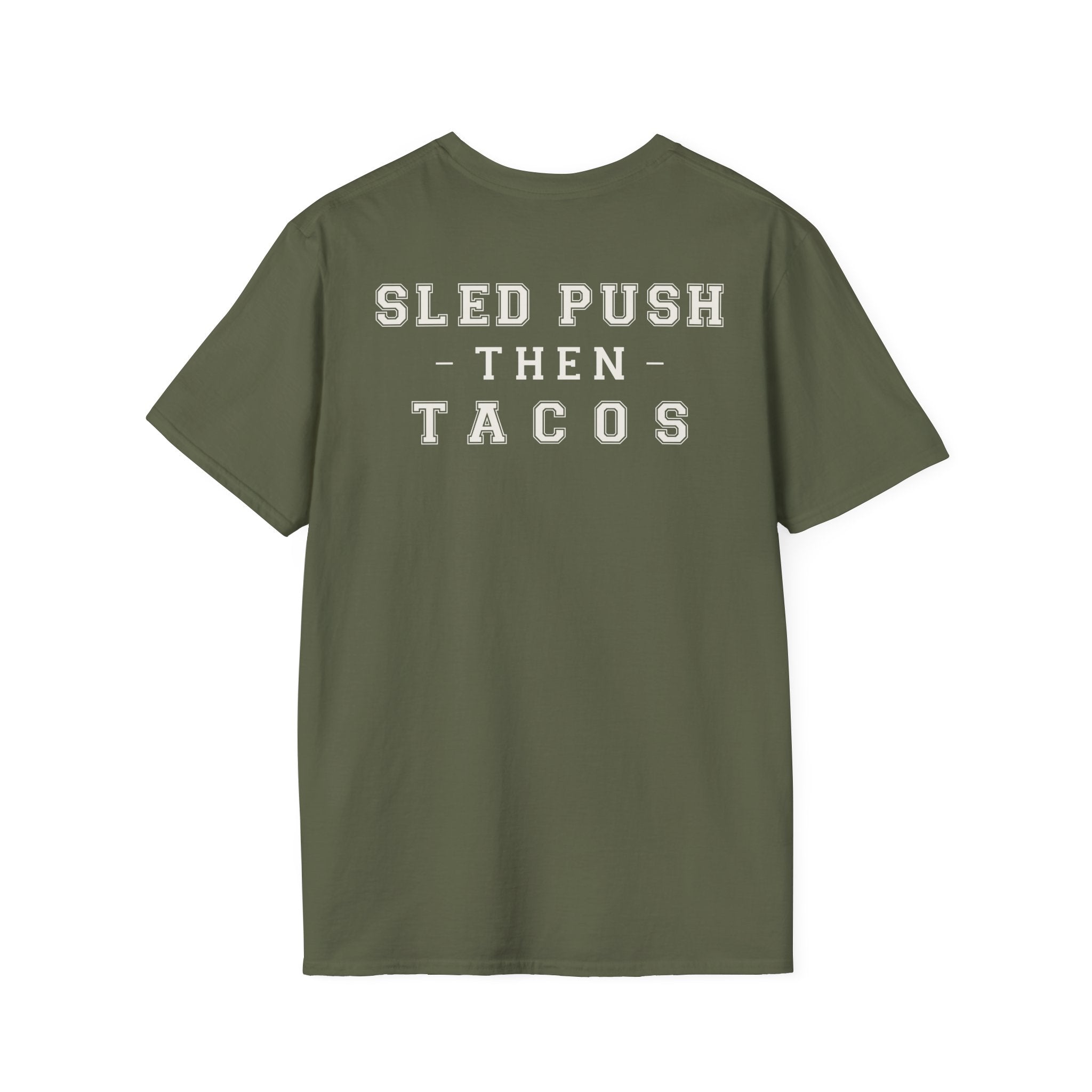 SLED PUSH THEN TACOS