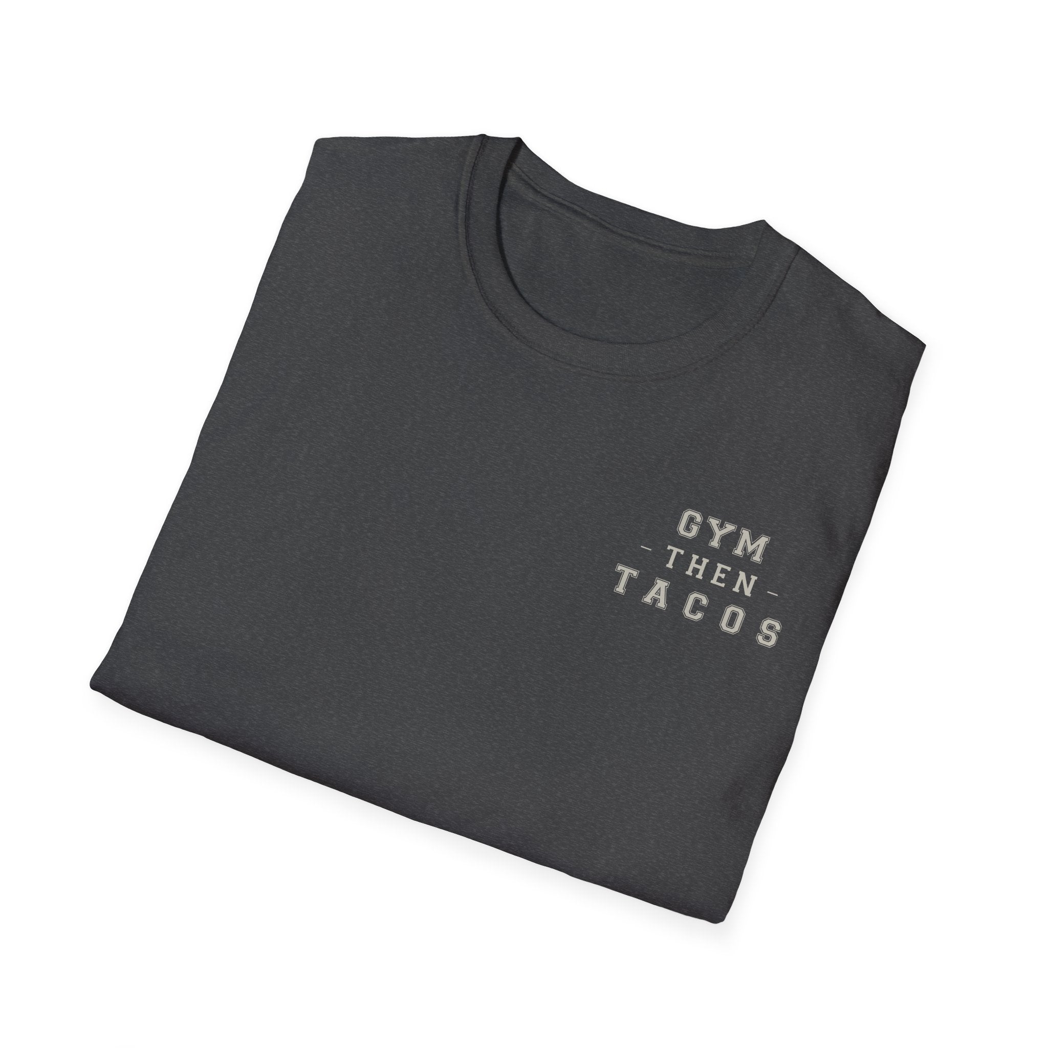 Progress Over Perfection - Gym Then Tacos T-Shirt