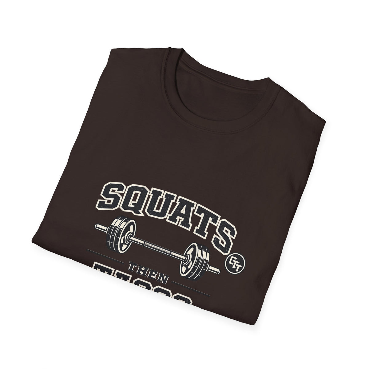Squats Then Tacos | Premium Unisex T-Shirt | Gym Then Tacos