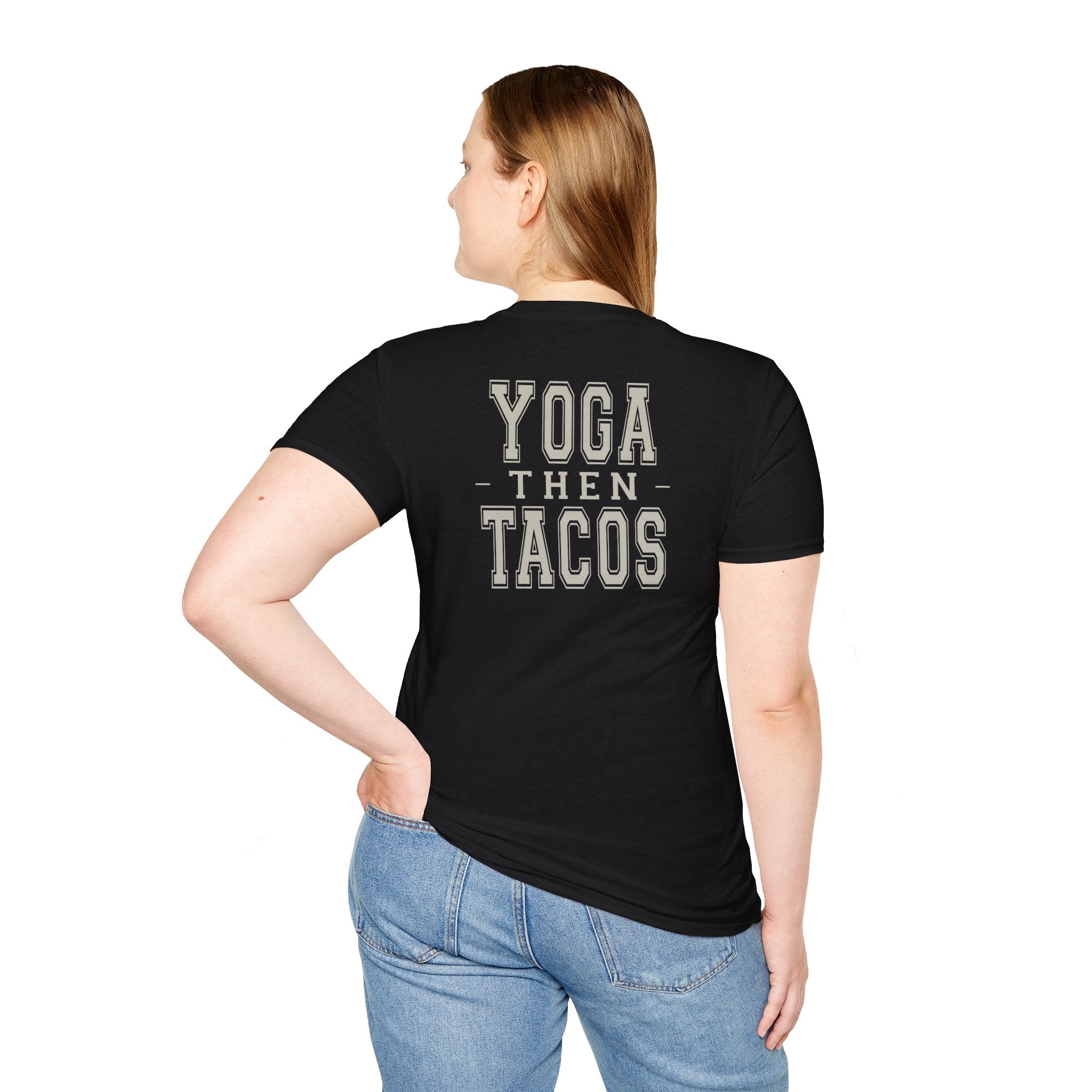 YOGA THEN TACOS - Gym Then Tacos T-Shirt