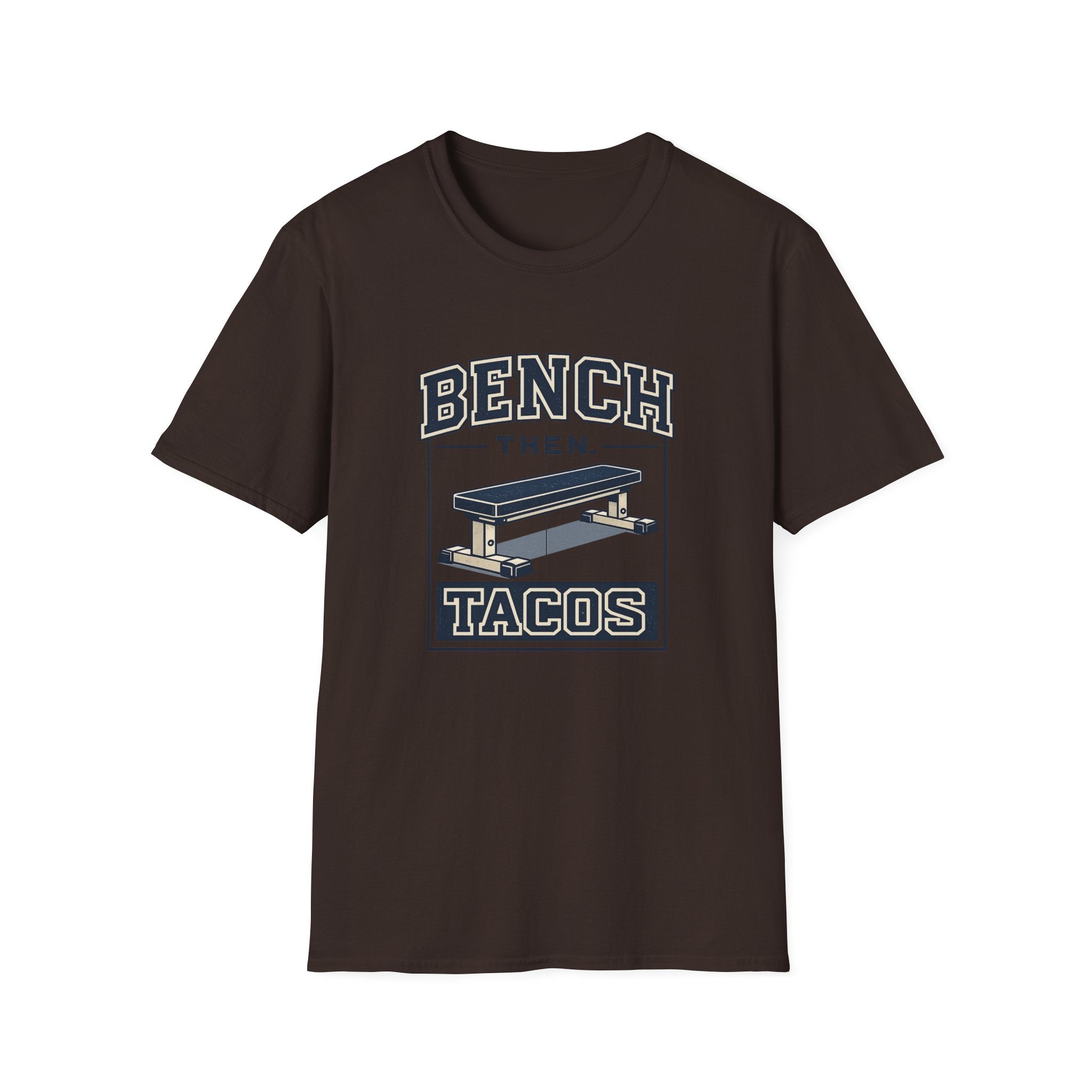 Bench Then Tacos | Premium Unisex T-Shirt | Gym Then Tacos