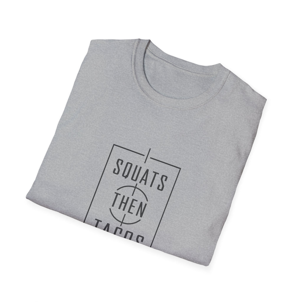 Squats Then Tacos | Premium Unisex T-Shirt | Gym Then Tacos