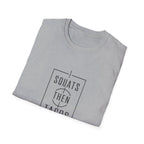 Squats Then Tacos | Premium Unisex T-Shirt | Gym Then Tacos