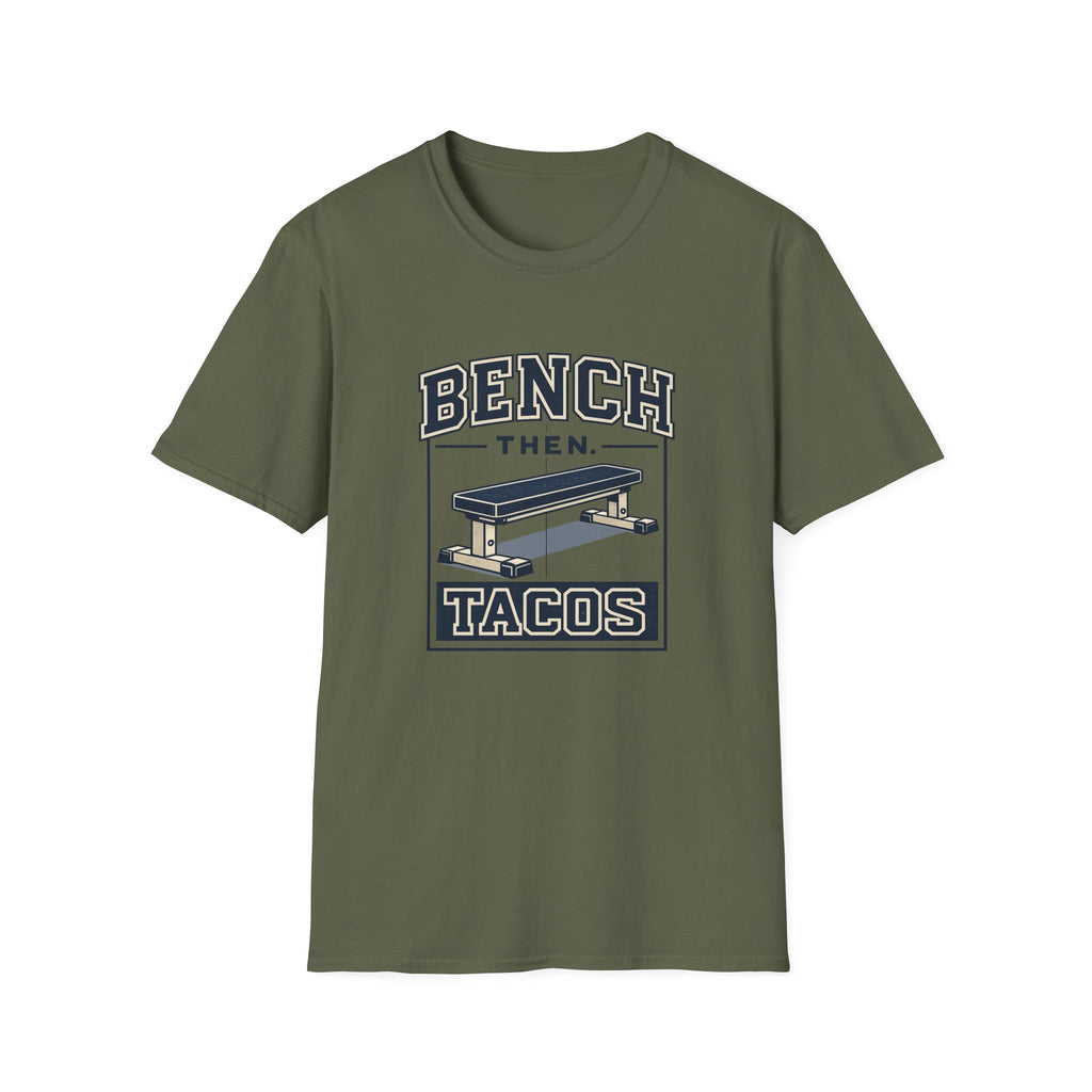 Bench Then Tacos | Premium Unisex T-Shirt | Gym Then Tacos
