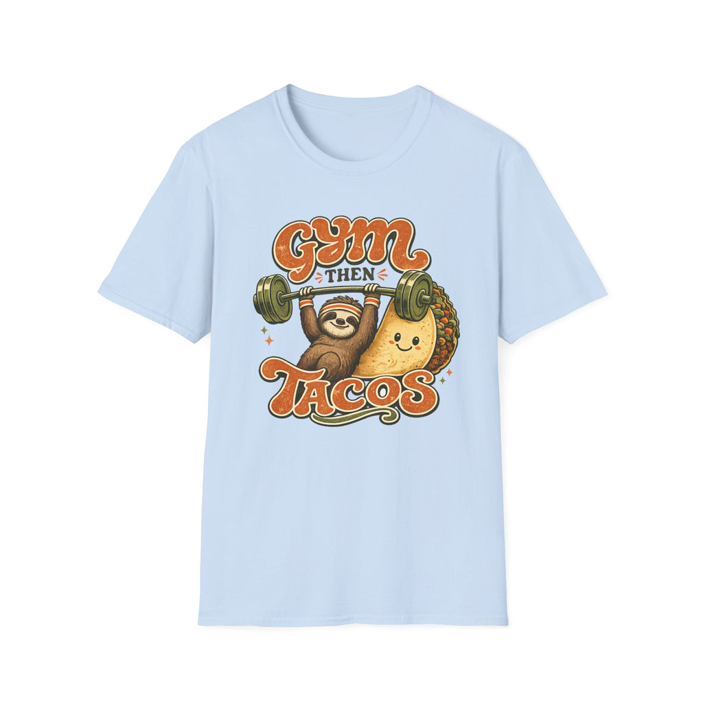 Gym Sloth | Premium Unisex T-Shirt | Gym Then Tacos