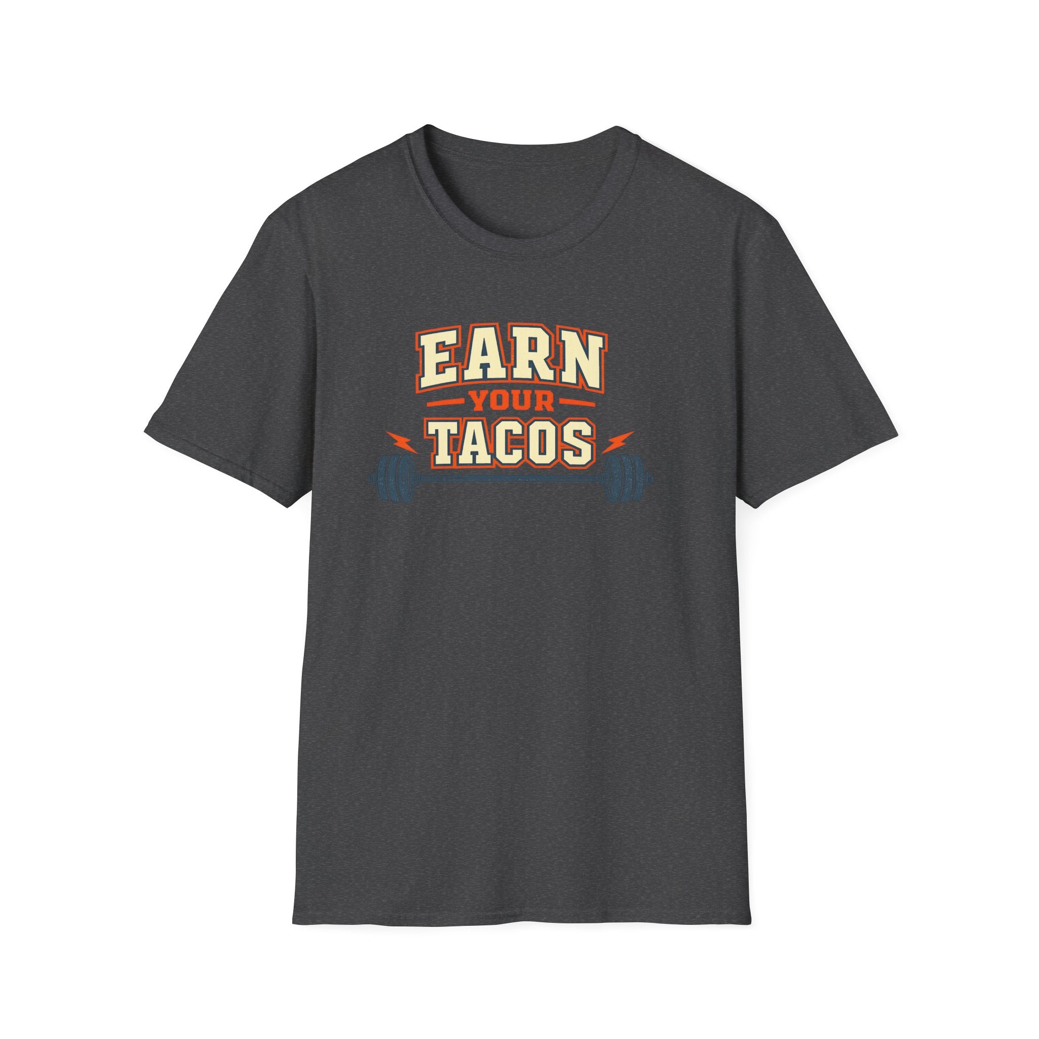 Earn Your Tacos | Premium Unisex T-Shirt | Gym Then Tacos