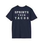 SPRINTS THEN TACOS