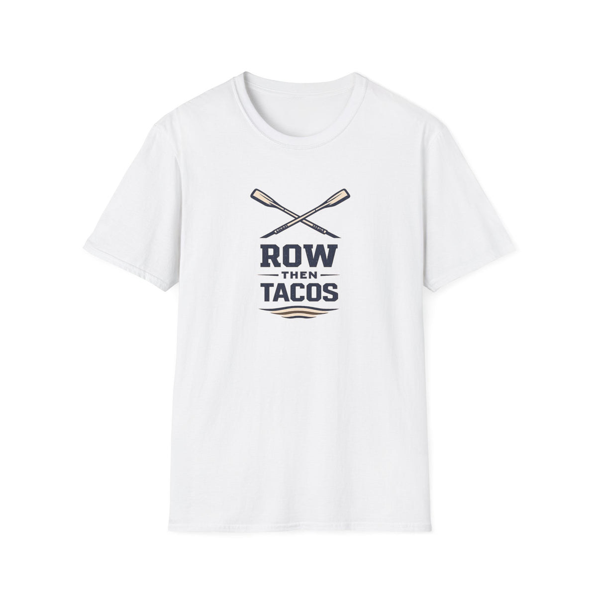 Row Then Tacos | Premium Unisex T-Shirt | Gym Then Tacos