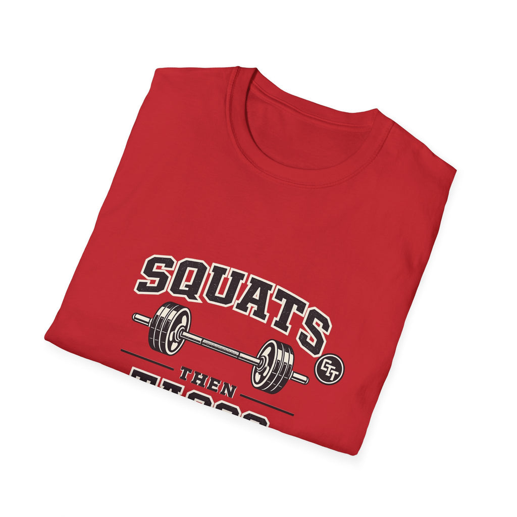 Squats Then Tacos | Premium Unisex T-Shirt | Gym Then Tacos