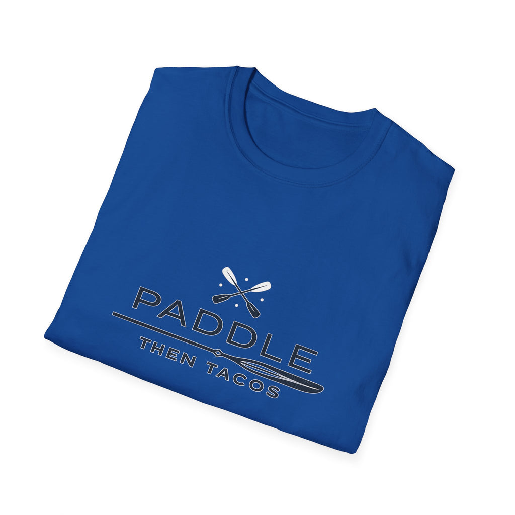 Paddle Then Tacos | Premium Unisex T-Shirt | Gym Then Tacos