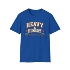 Heavy and Hungry | Premium Unisex T-Shirt | Gym Then Tacos