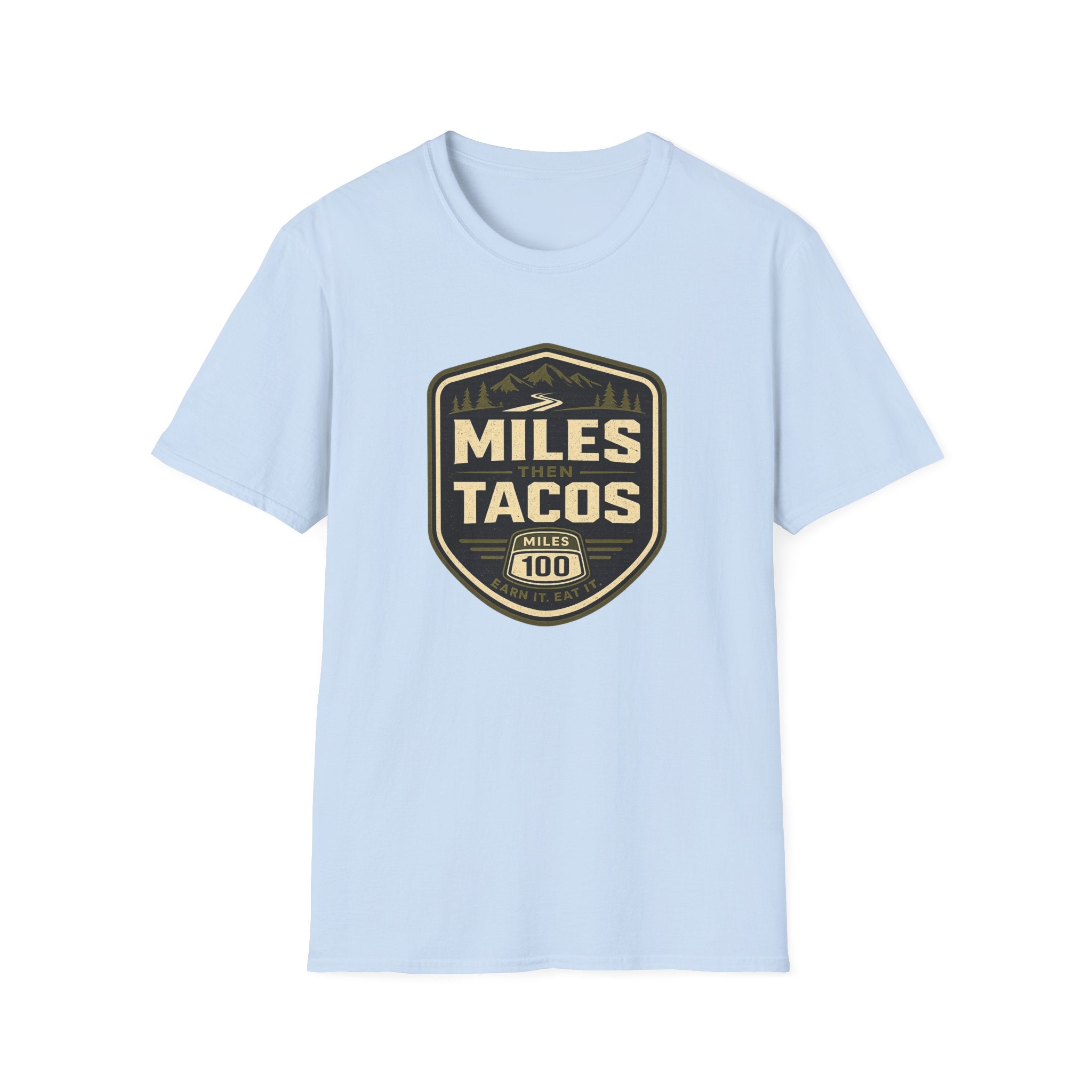 Miles Then Tacos | Premium Unisex T-Shirt | Gym Then Tacos