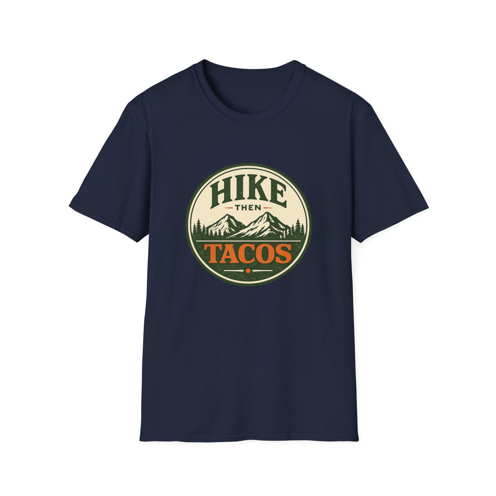 Hike Then Tacos | Premium Unisex T-Shirt | Gym Then Tacos