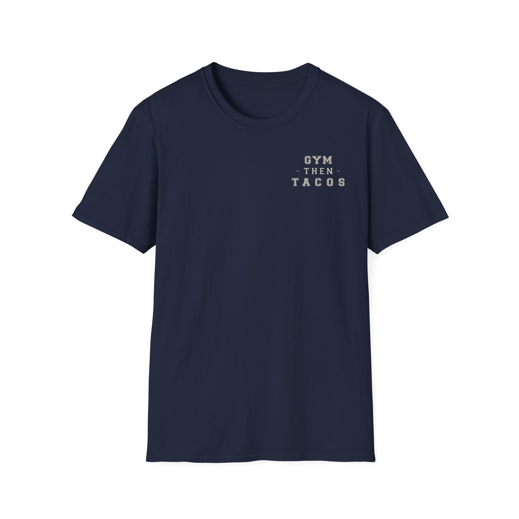 Progress Over Perfection - Gym Then Tacos T-Shirt