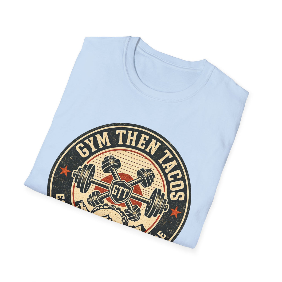 GTT Badge | Premium Unisex T-Shirt | Gym Then Tacos