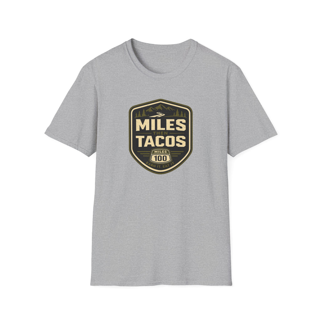 Miles Then Tacos | Premium Unisex T-Shirt | Gym Then Tacos