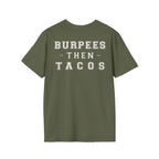 BURPEES THEN TACOS