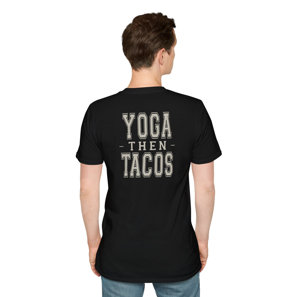 YOGA THEN TACOS - Gym Then Tacos T-Shirt