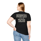 BURPEES THEN TACOS - Gym Then Tacos T-Shirt