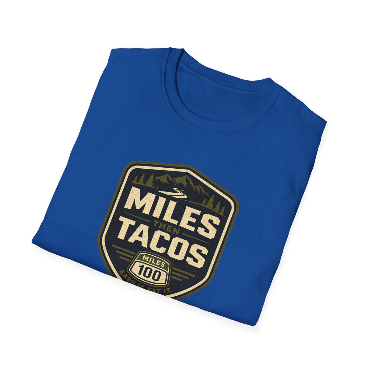 Miles Then Tacos | Premium Unisex T-Shirt | Gym Then Tacos