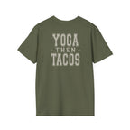 YOGA THEN TACOS - Gym Then Tacos T-Shirt